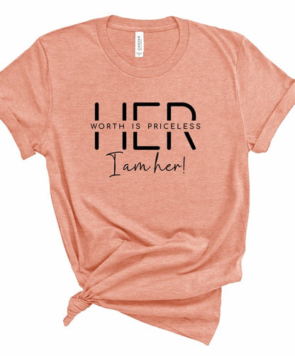 Her Worth is Priceless I am Her Graphic Tee - Pikemla