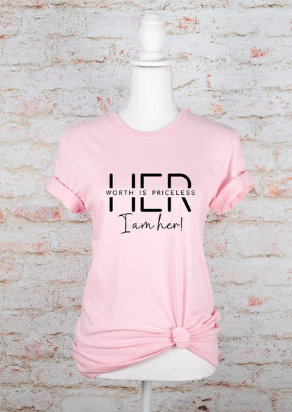 Her Worth is Priceless I am Her Graphic Tee - Pikemla