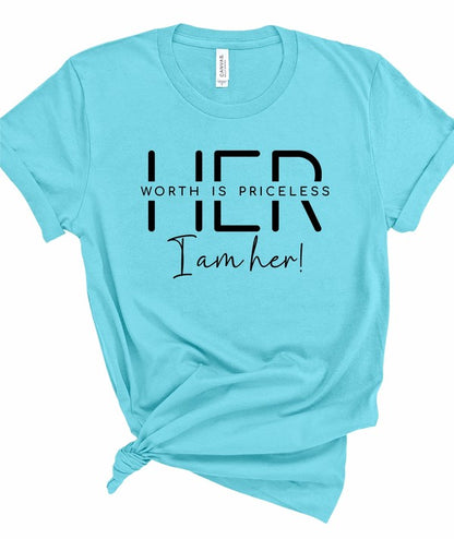 Her Worth is Priceless I am Her Graphic Tee - Pikemla